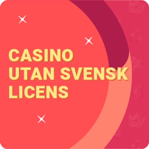 Allt du behöver veta om casinon utan svensk licens