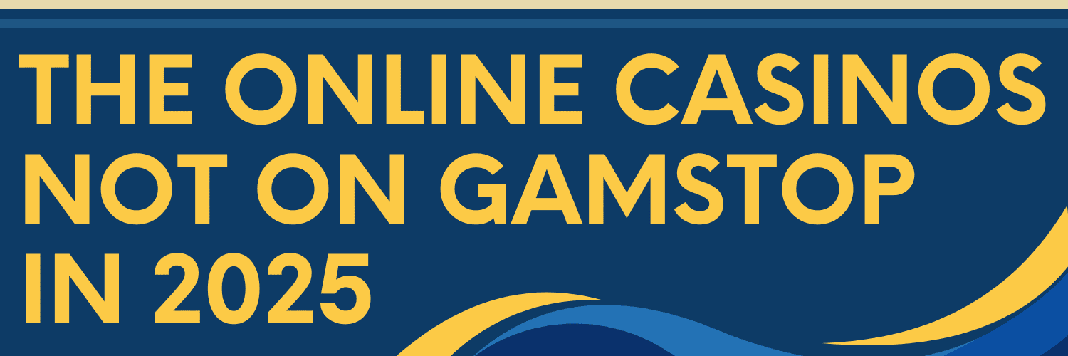 Explore the World of Non-Gamstop Casino Sites Explore the World of Non-Gamstop Casino Sites
