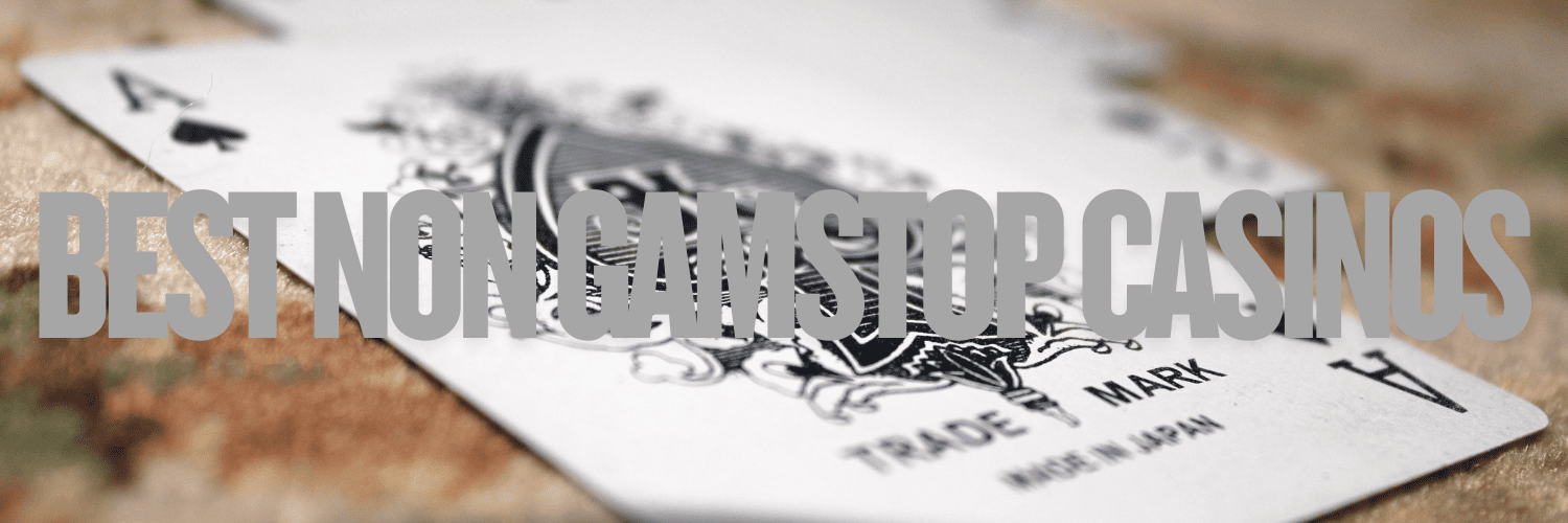 Explore the World of Non-Gamstop Casino Sites Explore the World of Non-Gamstop Casino Sites